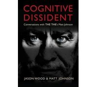 Cognitive Dissident: Conversations With the The's Matt Johnson