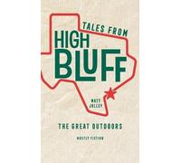 Matt Jolley Tales from High Bluff (Tascabile)
