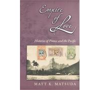 Matt K. Matsuda Empire of Love (Tascabile)