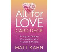 Matt Kahn All for Love Card Deck (Copertina rigida)
