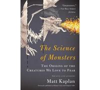 Matt Kaplan The Science of Monsters (Tascabile)