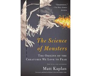 Matt Kaplan The Science of Monsters (Tascabile)