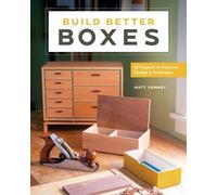Matt Kenney Build Better Boxes (Tascabile)