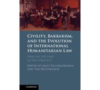 Matt Killingswo Civility, Barbarism and the Evolution of Inte (Copertina rigida)