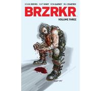 Matt Kindt Keanu Reeves BRZRKR Vol. 3 (Tascabile) BRZRKR