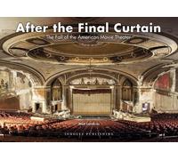 Matt Lambros After the Final Curtain (Tascabile) Jonglez Photographic Journeys