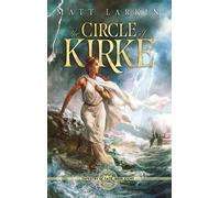 Matt Larkin The Circle of Kirke (Copertina rigida)
