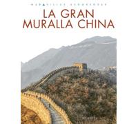 Matt Lilley La Gran Muralla China (Tascabile)
