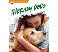 Matt Lilley Therapy Dogs (Copertina rigida) Dogs at Work