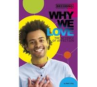 Matt Lilley Why We Love (Copertina rigida) Decoding the Mind