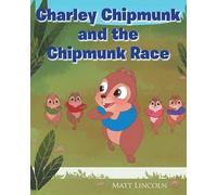 Matt Lincoln Charley Chipmunk and the Chipmunk Race (Tascabile)