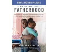 Matt Logelin Fatherhood (Previously Published as Two Kisses for Madd (Tascabile)