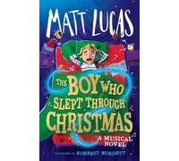 Matt Lucas The Boy Who Slept Through Christmas (Copertina rigida)