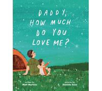 Matt Markins Daddy, How Much Do You Love Me? (Copertina rigida)
