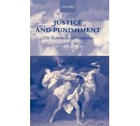Matt Matravers Justice and Punishment (Copertina rigida)