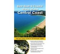 Matt Mcclelland Best Bush & Coastal Walks of the Central Coast (Tascabile)
