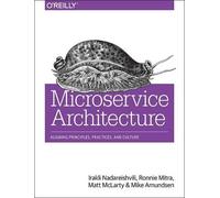 Matt Mclarty Ronnie Mitra Mike Amundsen Irakli Nada Microservice Arc (Tascabile)