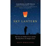 Matt Mikalatos Sky Lantern (Tascabile)