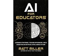 Matt Miller AI for Educators (Copertina rigida)