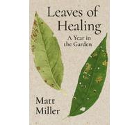 Matt Miller Leaves of Healing (Tascabile) Lookouts