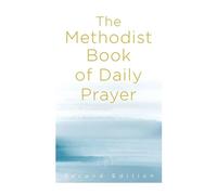 Matt Miofsky Methodist Book of Daily Prayer Second Edition, The (Tascabile)