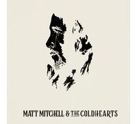 Matt Mitchell & The Coldhearts Matt Mitchell & The Coldhearts (CD)