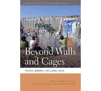 Matt Mitchelson Jenna M. Lloyd Andrew Burridg Beyond Walls and Cage (Tascabile)