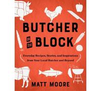 Matt Moore Butcher On The Block (Copertina rigida)