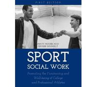 Matt Moore Ginger Gummelt Sport Social Work (Tascabile)