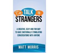 Matt Morris Do Talk to Strangers (Tascabile)