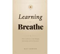 Matt Morton Learning to Breathe (Tascabile)
