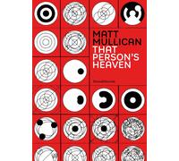 Matt Mullican. That person's heaven. Ediz. italiana e inglese - Raimondi S...