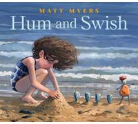 Matt Myers Hum and Swish (Copertina rigida)