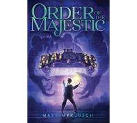 Matt Myklusch Order of the Majestic (Tascabile) Order of the Majestic