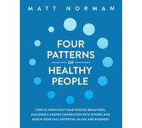 Matt Norman Four Patterns of Healthy People (Copertina rigida)