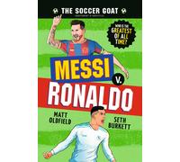 Matt Oldfield Seth Burkett The Soccer Goat: Messi V. Ronaldo (Tascabile)