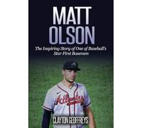 Matt Olson: The Inspiring Story of One of Baseball's Star First Basemen