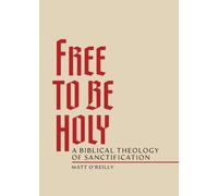 Matt O'Reilly Free to Be Holy (Tascabile)