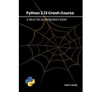 Matt P Handy Python 3.13 Crash Course (Tascabile)