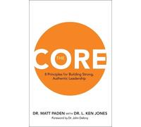 Matt Paden L. Ken Jones The Core (Copertina rigida)