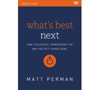 Matt Perman What's Best Next Video Study (DVD)