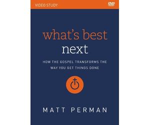 Matt Perman What's Best Next Video Study (DVD)