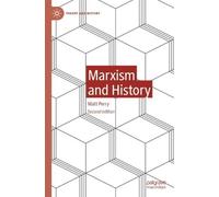 Matt Perry Marxism and History (Tascabile) Theory and History