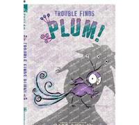 Matt Phelan Trouble Finds Plum (Tascabile)
