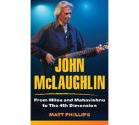 Matt Phillips John McLaughlin (Copertina rigida)