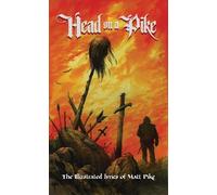 Matt Pike Head on a Pike (Copertina rigida)