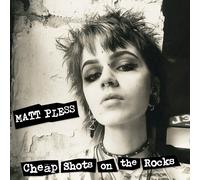 Matt Pless Cheap Shots On the Rocks (Vinyl LP) 12" Album