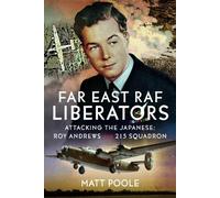 Matt Poole Far East RAF Liberators (Copertina rigida)