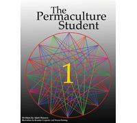 Matt Powers The Permaculture Student 1 (Tascabile)