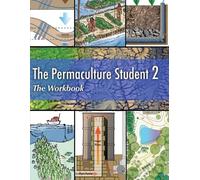 Matt Powers The Permaculture Student 2 The Workbook (Tascabile)